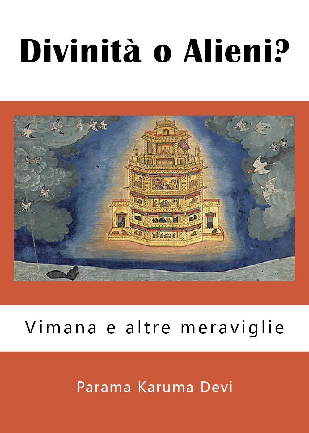 Divinità o alieni?
