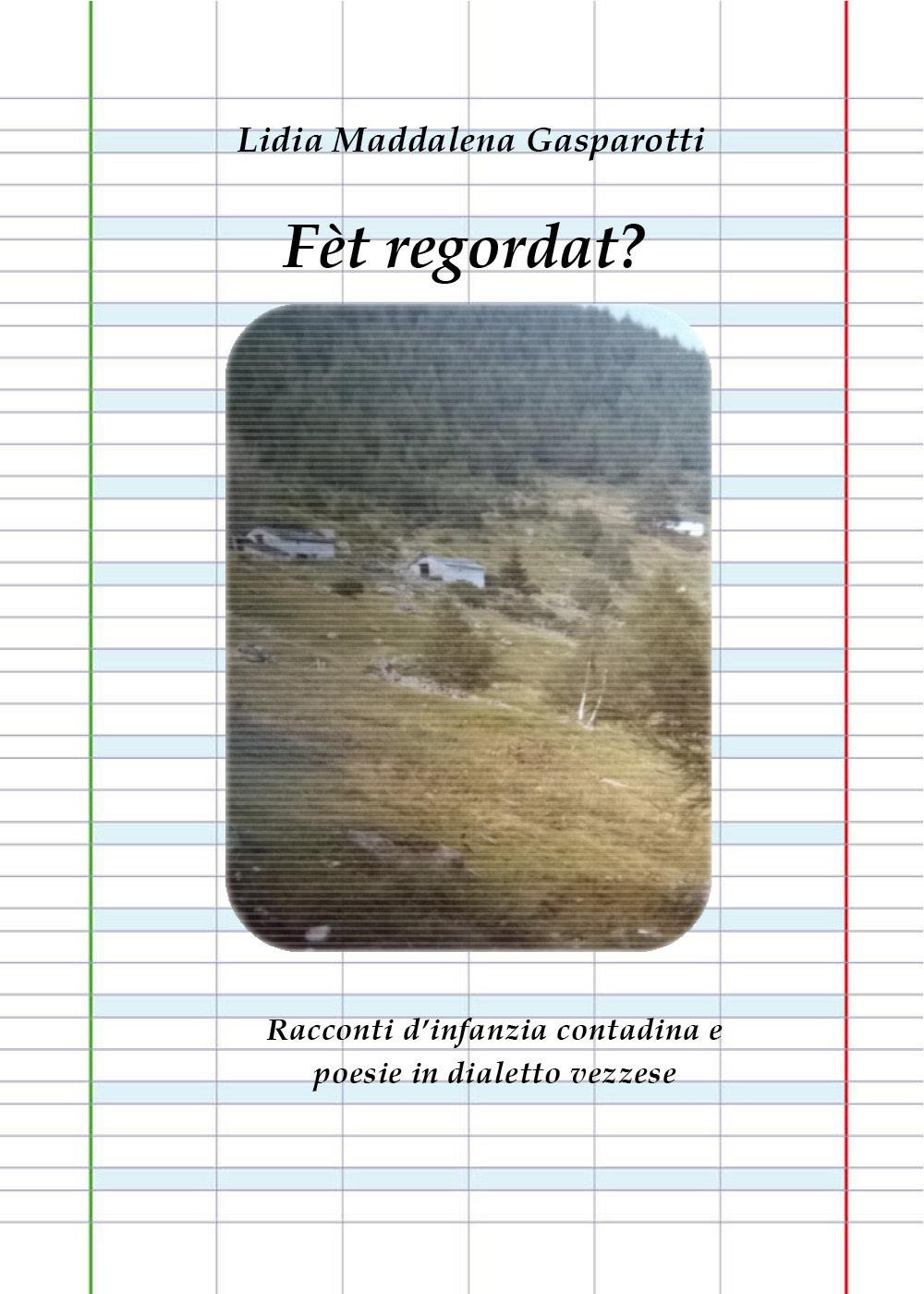 Fèt regordat?