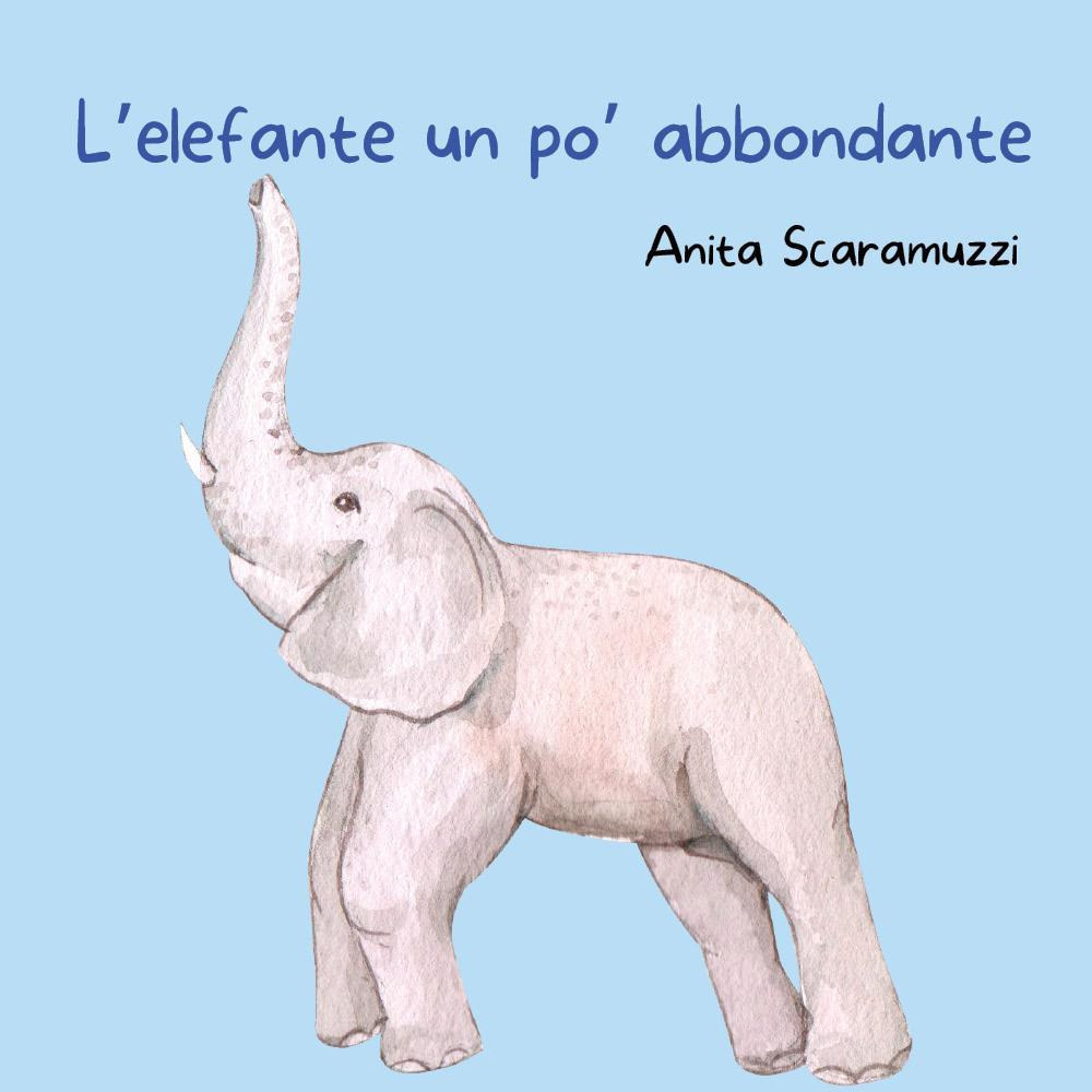 L'elefante un po' abbondante