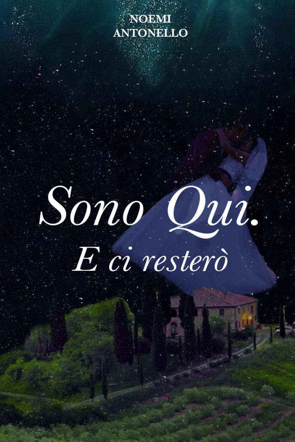 Sono qui. E ci resterò