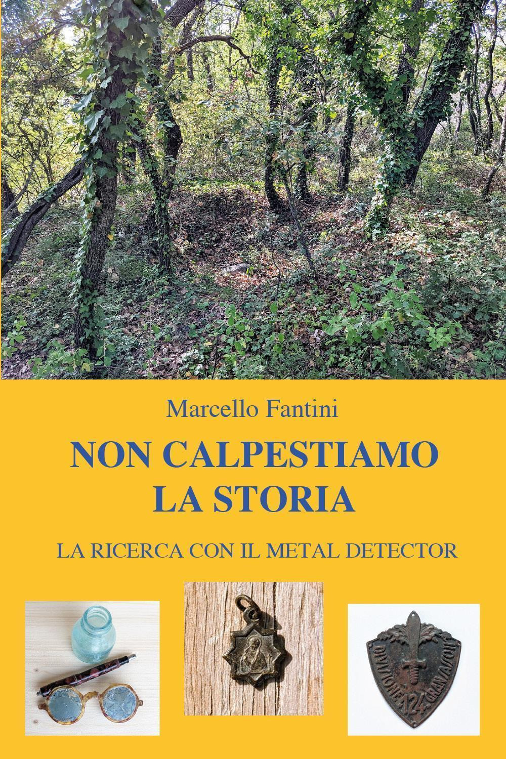 Non calpestiamo la storia