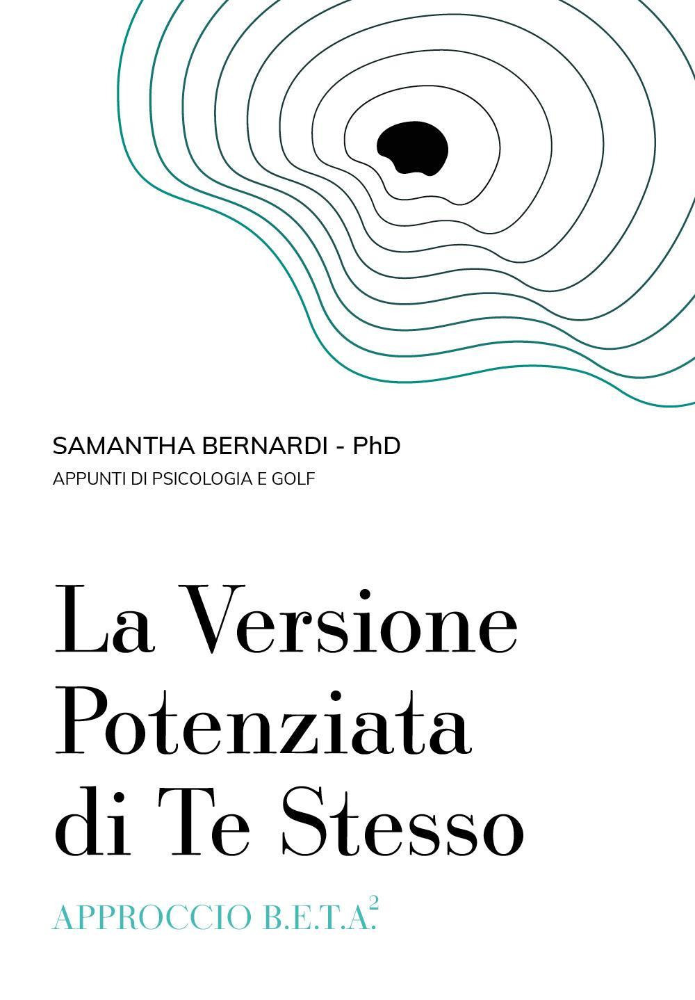 La versione potenziata di te stesso. Approccio B.E.T.A.2