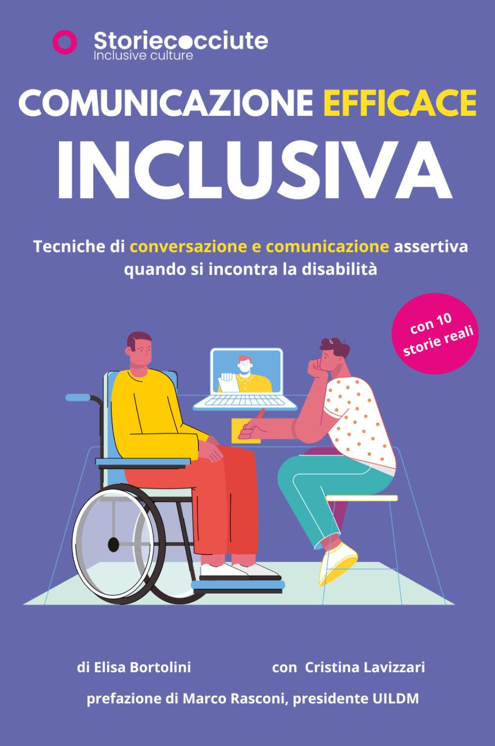 Comunicazione efficace inclusiva. Tecniche di conversazione e comunicazione quando si incontra la disabilità