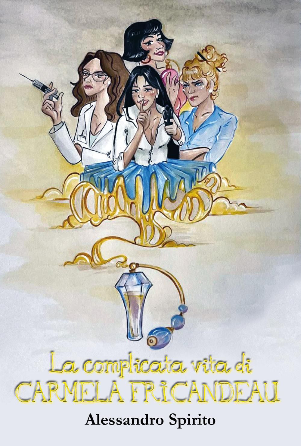 La complicata vita di Carmela Fricandeau