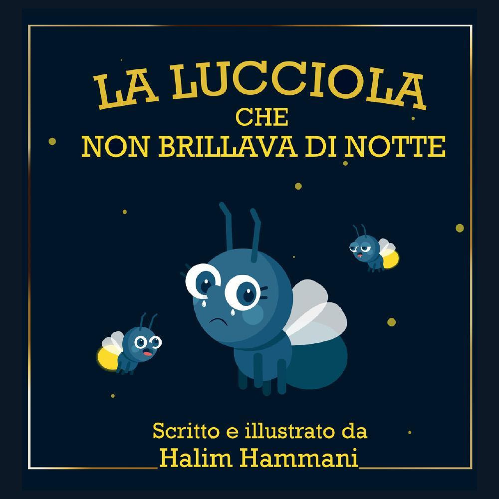 La lucciola che non brillava di notte