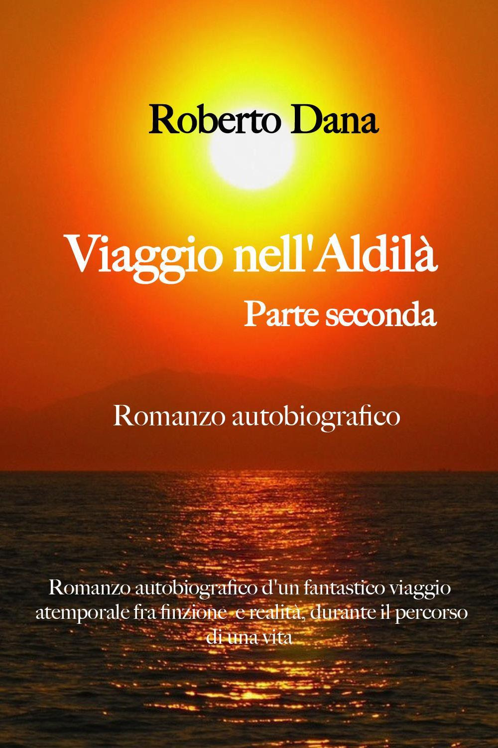 Viaggio nell'aldilà. Vol. 2