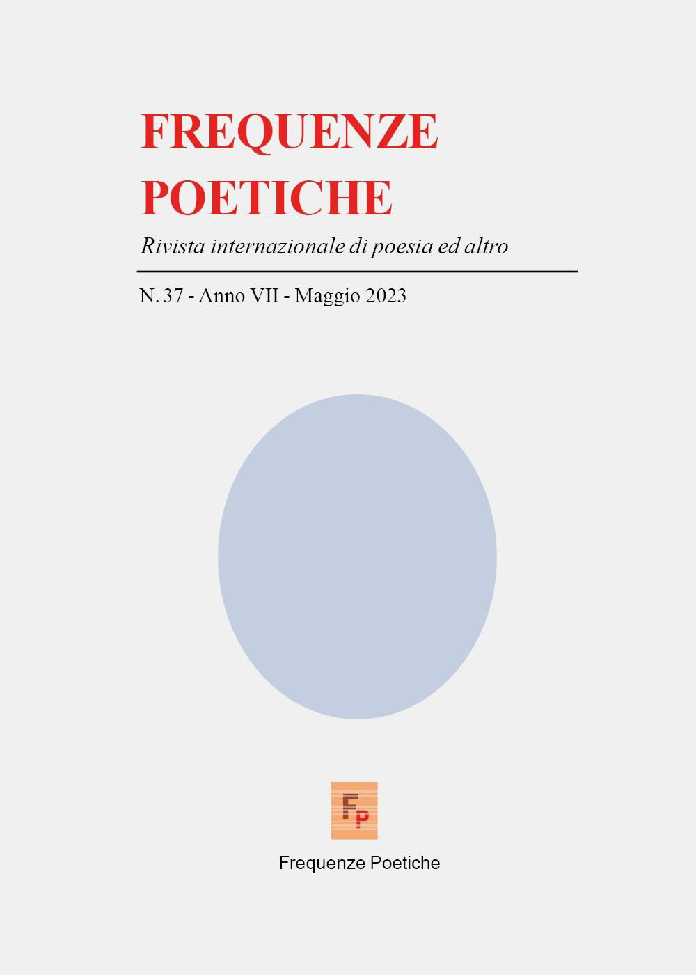Frequenze poetiche. Rivista di poesia internazionale ed altro. Vol. 37