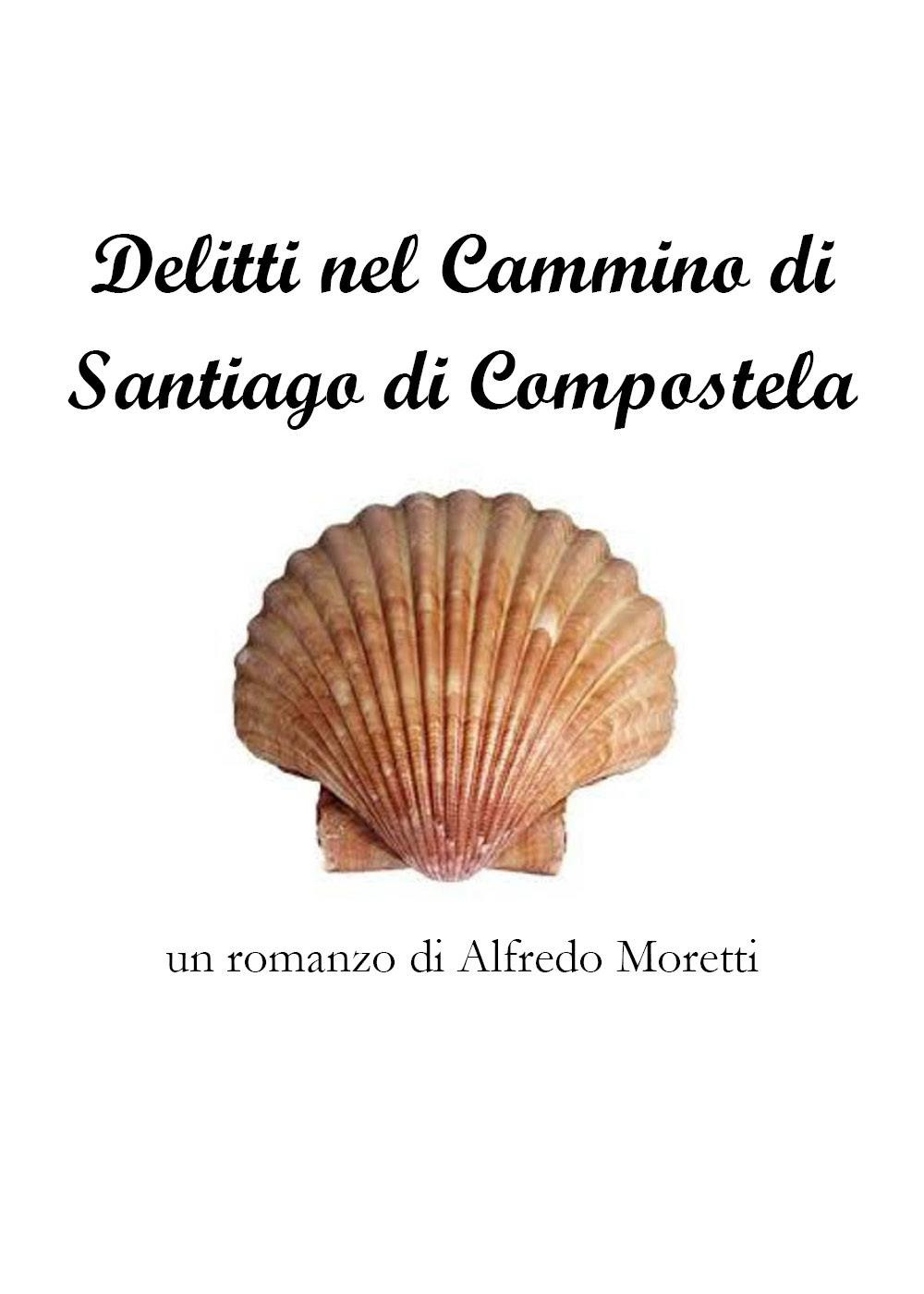 Delitti sul cammino di Santiago di Compostela
