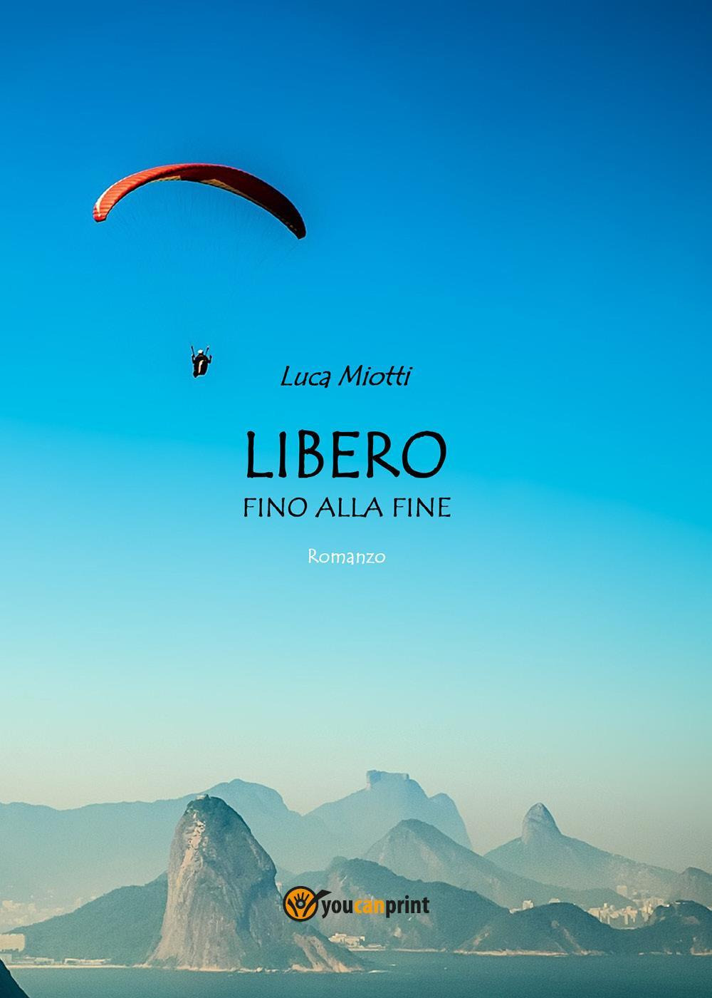 Libero fino alla fine