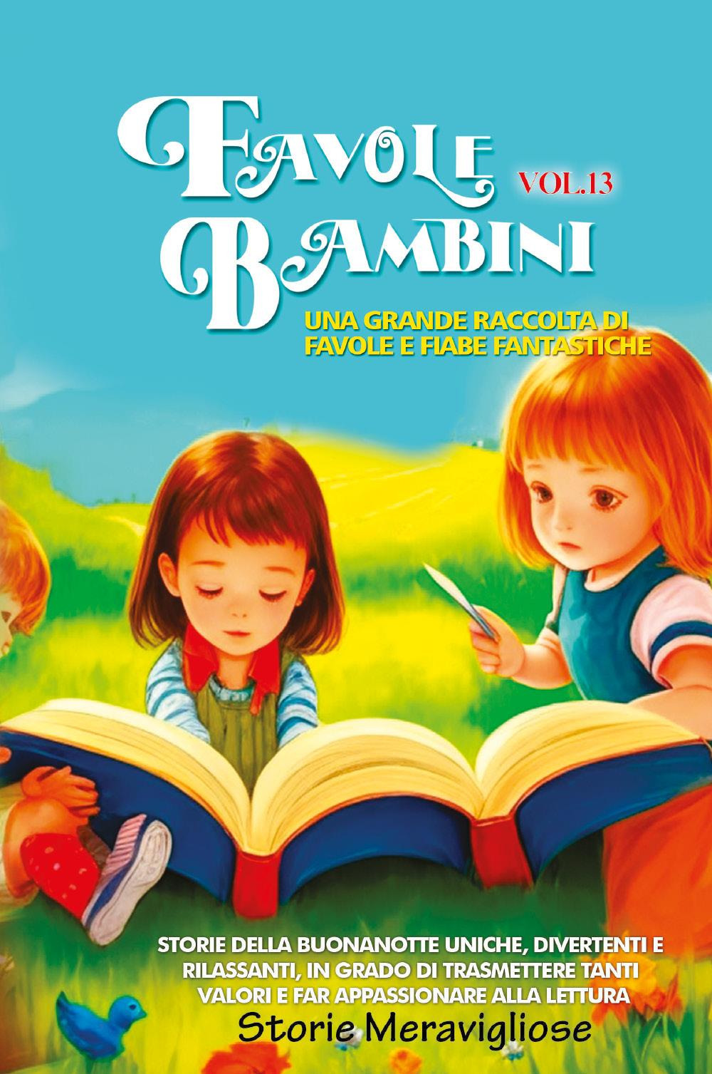 Favole per Bambini. Vol. 13