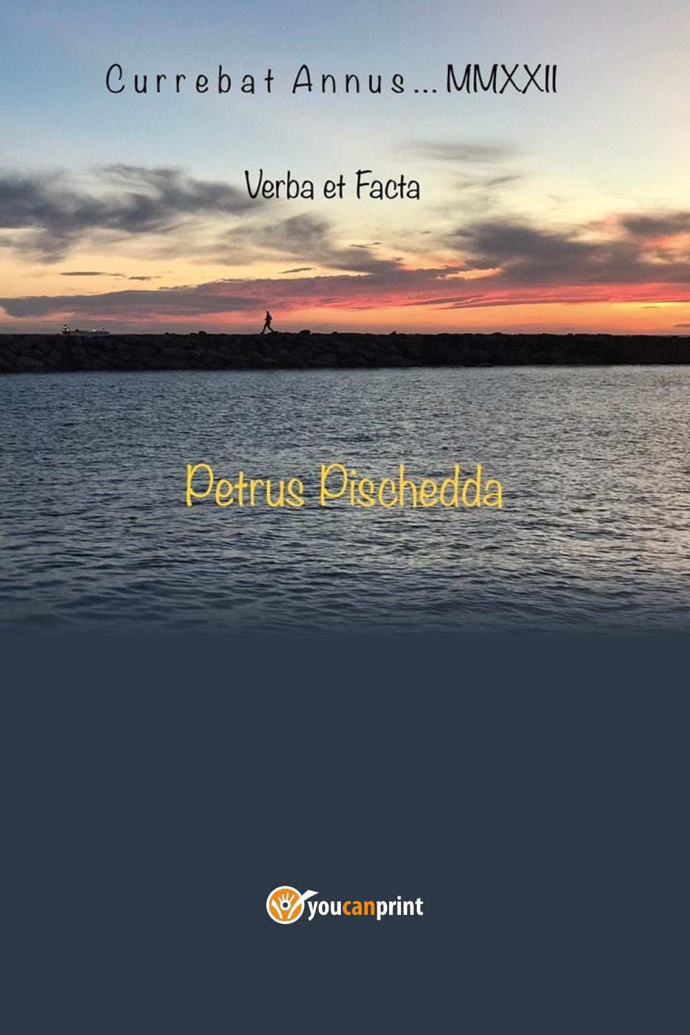 Currebat Annus... MMXXII. Verba et facta