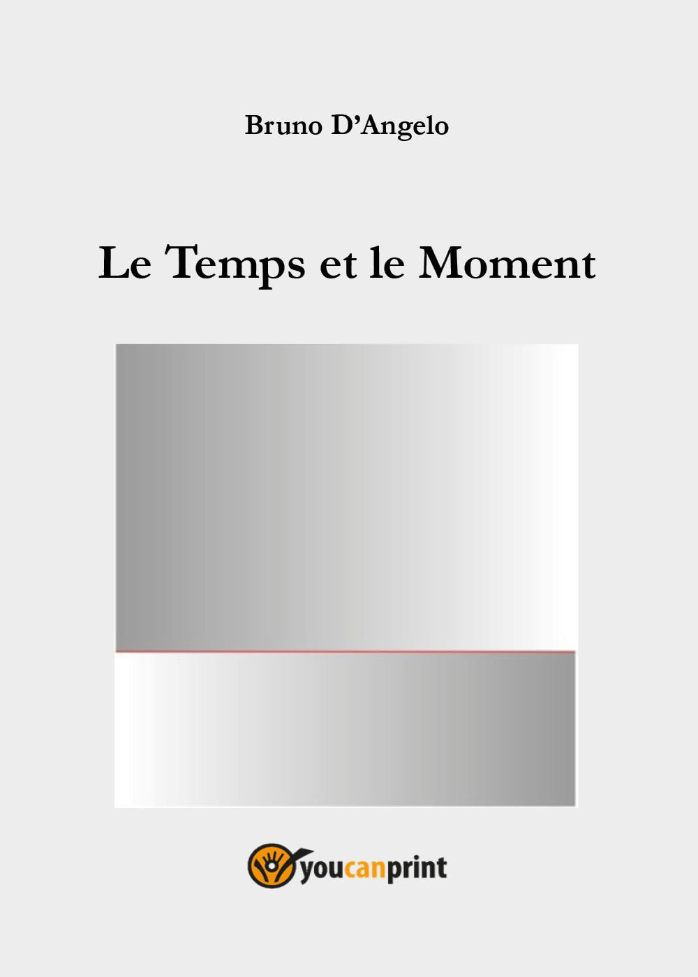 Le temps et le moment