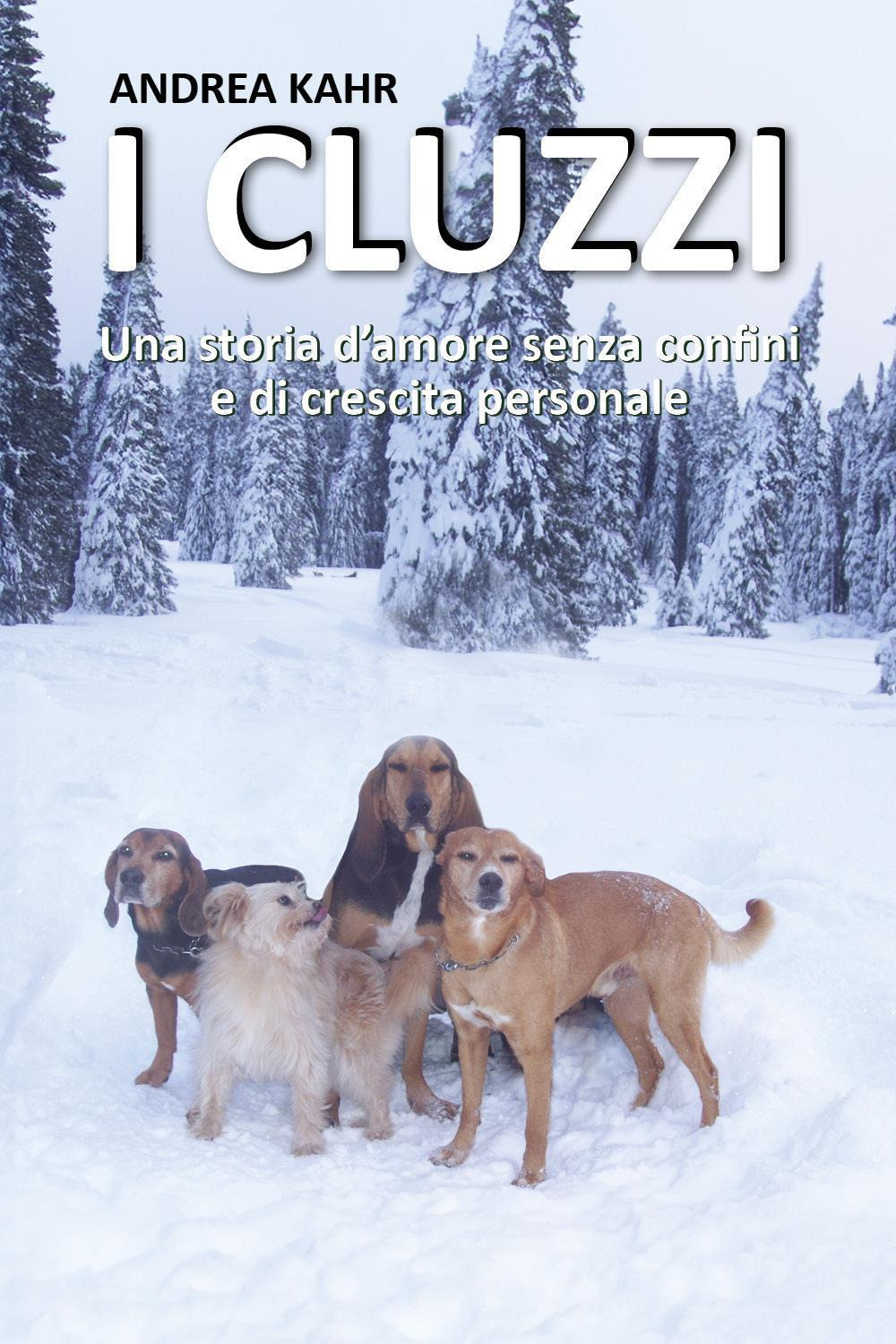 I cluzzi. Una storia d'amore senza confini e di crescita personale