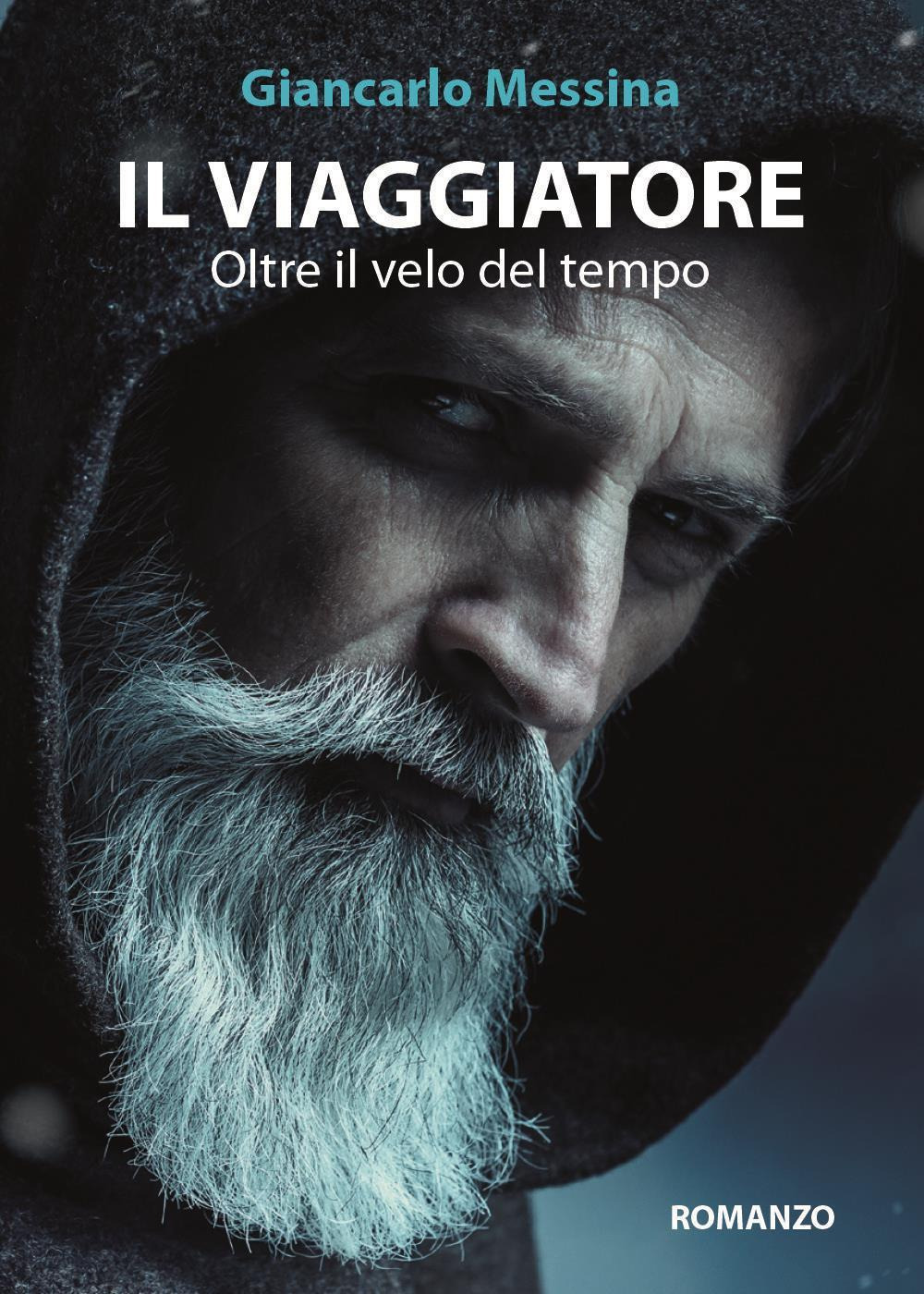 Il viaggiatore. Oltre il velo del tempo