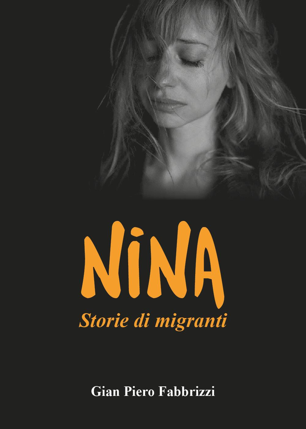 Nina. Storie di migranti