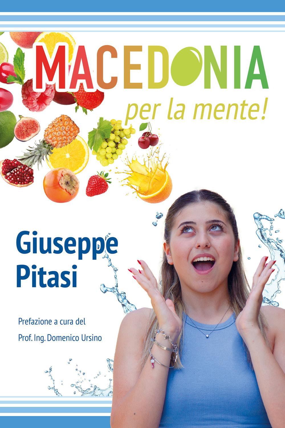 Macedonia per la mente!