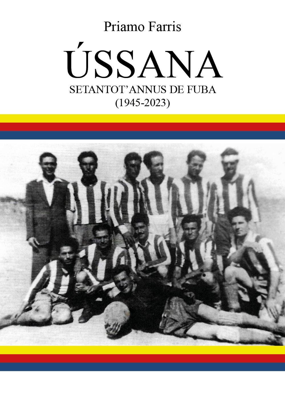 Ússana. Setantot'annus de fuba (1945-2023)
