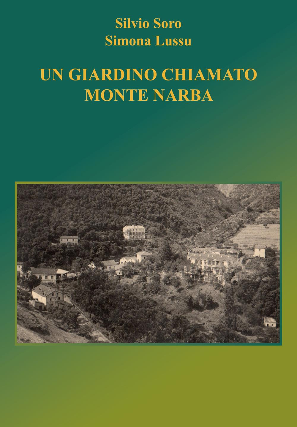 Un giardino chiamato Monte Narba