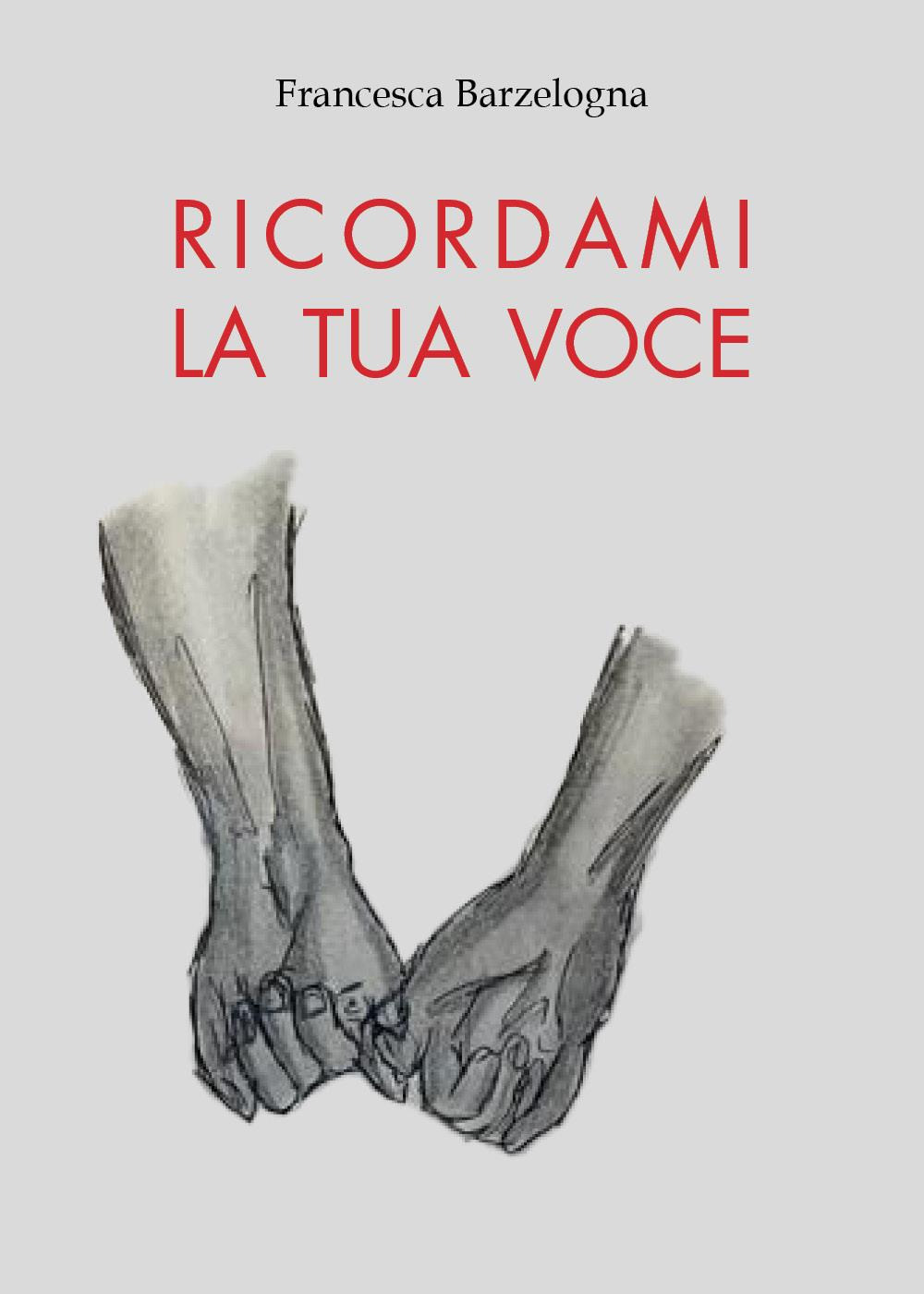 Ricordami la tua voce