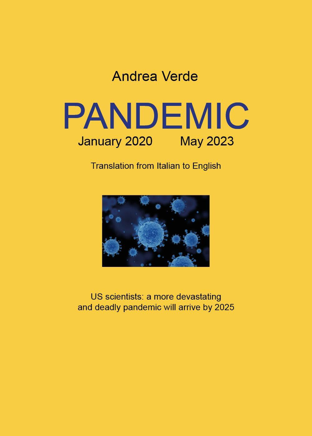 Pandemic. January 2020-May 2023