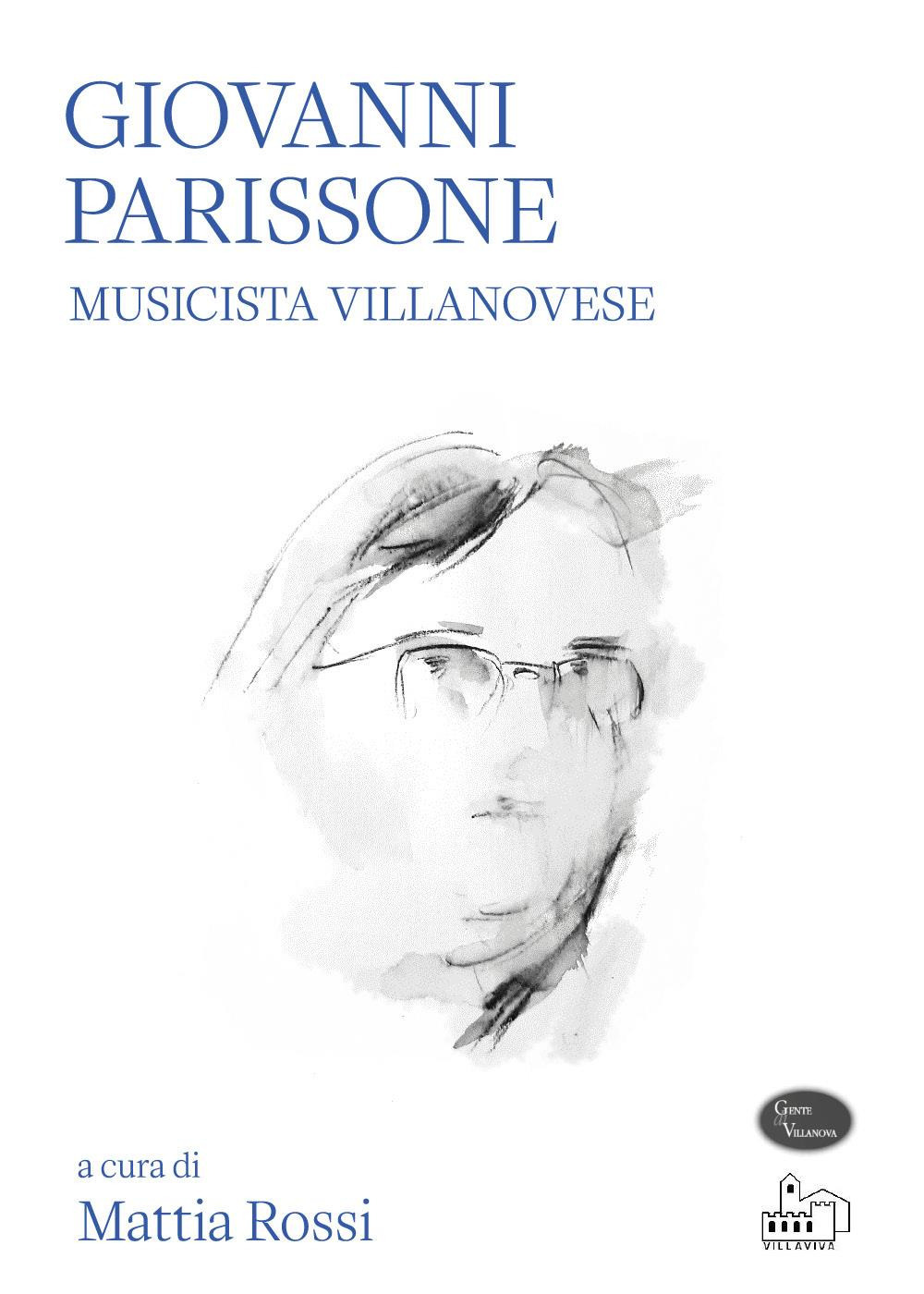 Giovanni Parissone. Musicista villanovese