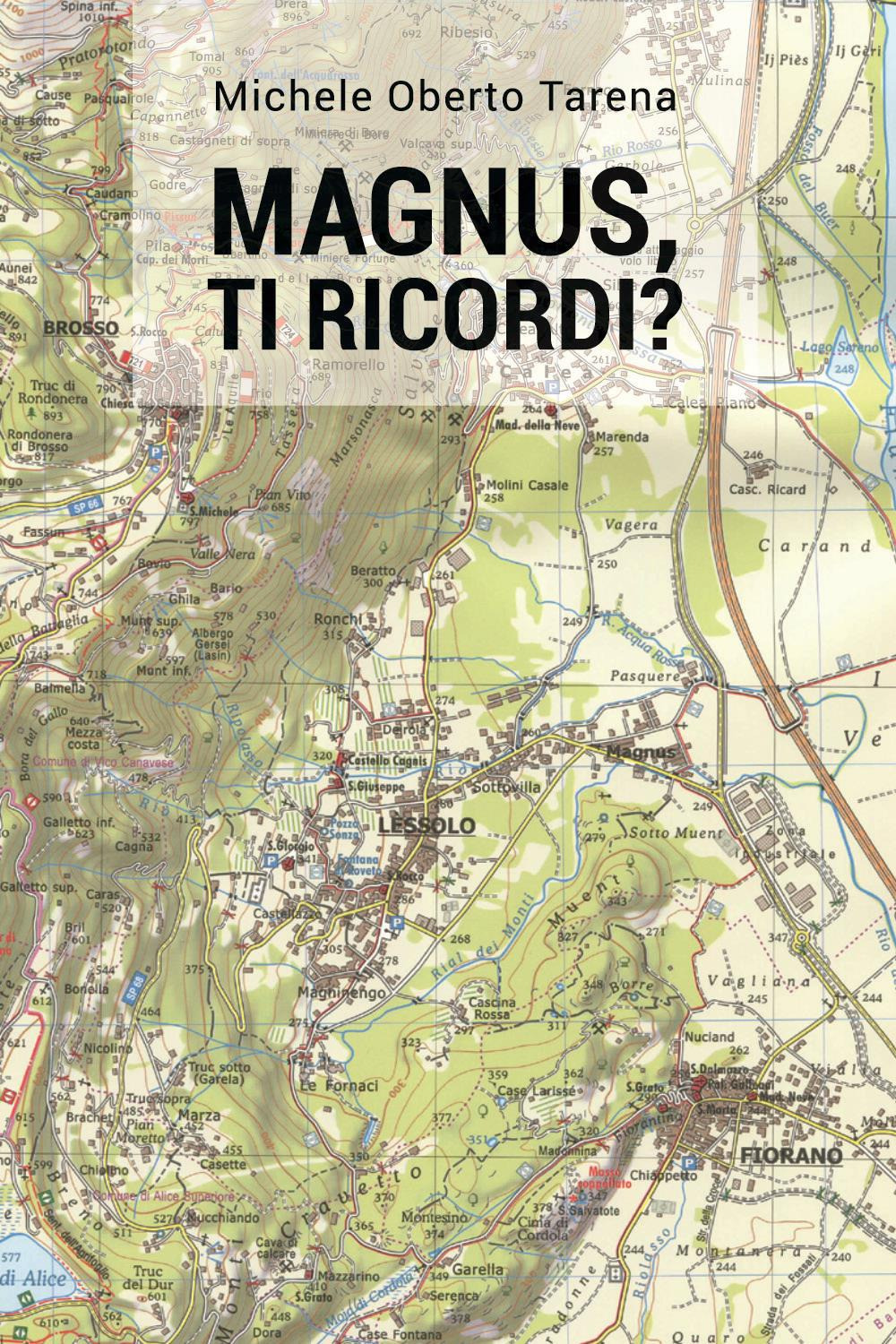 Magnus, ti ricordi?