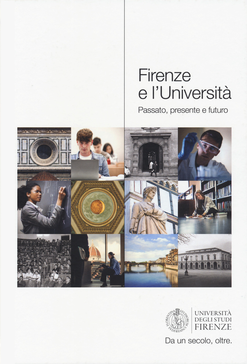 Firenze e l'università. Passato, presente e futuro