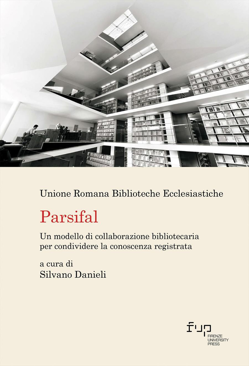 Parsifal. Un modello di collaborazione bibliotecaria per condividere la conoscenza registrata