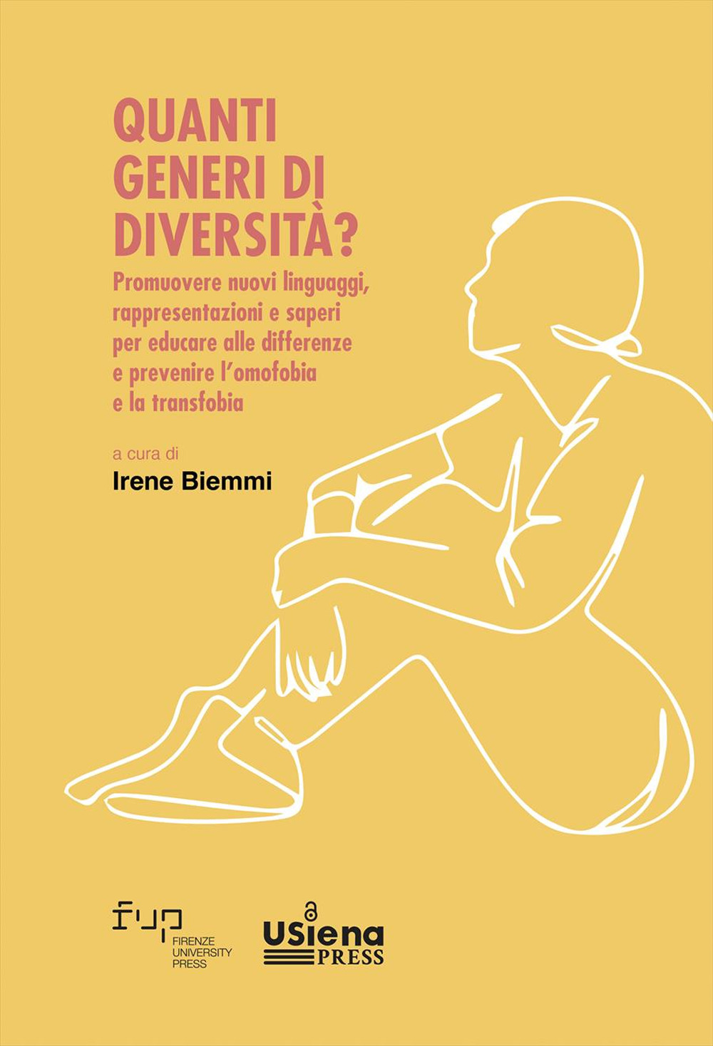 Quanti generi di diversità? Promuovere nuovi linguaggi, rappresentazioni e saperi per educare alle differenze e prevenire l'omofobia e la transfobia