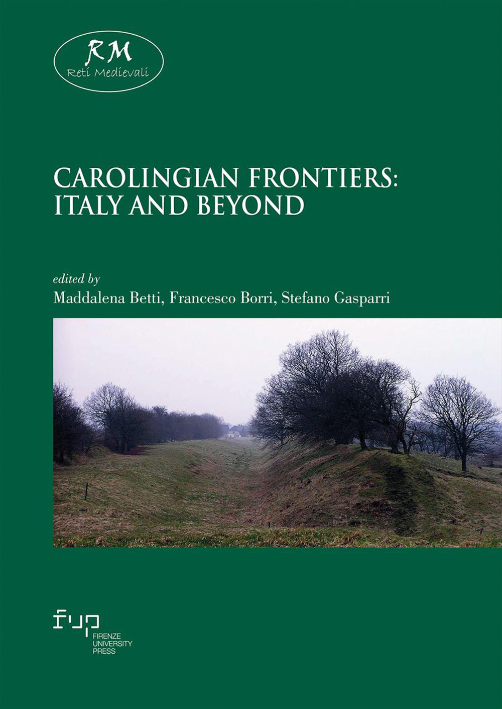 Carolingian frontiers: Italy and beyond