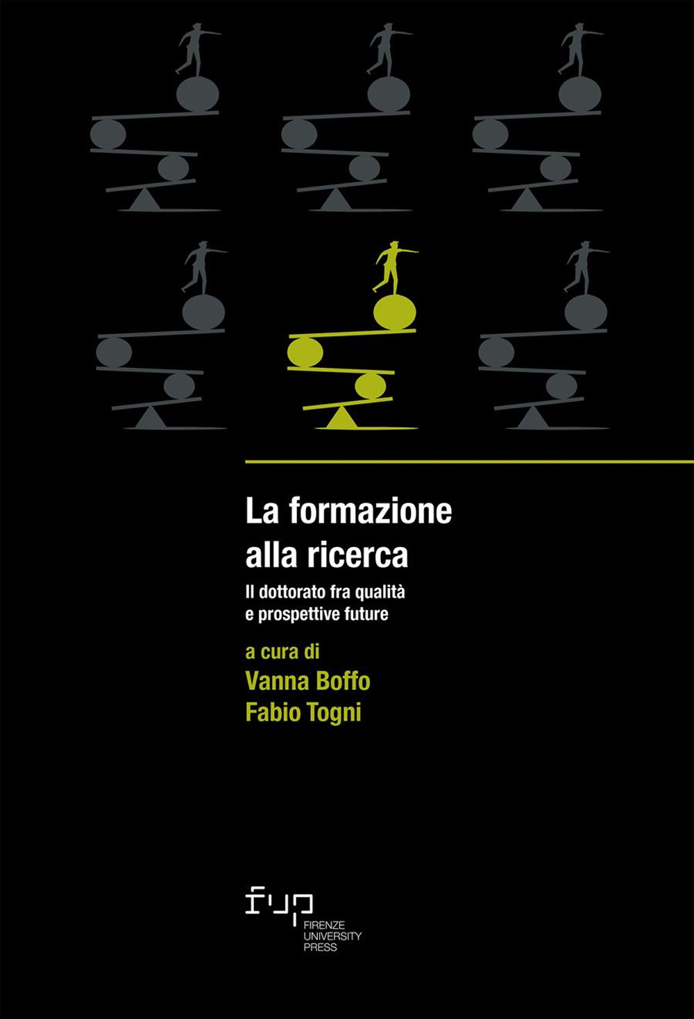 La formazione alla ricerca. Il dottorato fra qualità e prospettive future