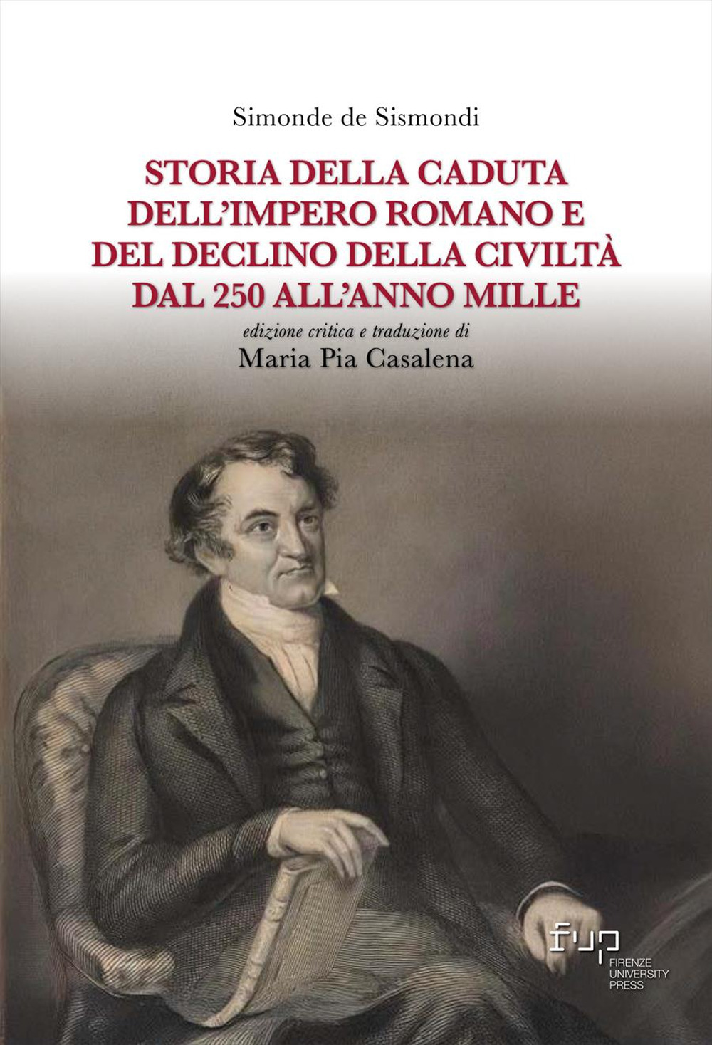 Storia della caduta dell'Impero romano e del declino della civiltà dal 250 all'anno Mille