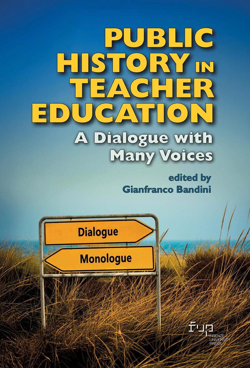 Public history in teacher education. A dialogue with many voices