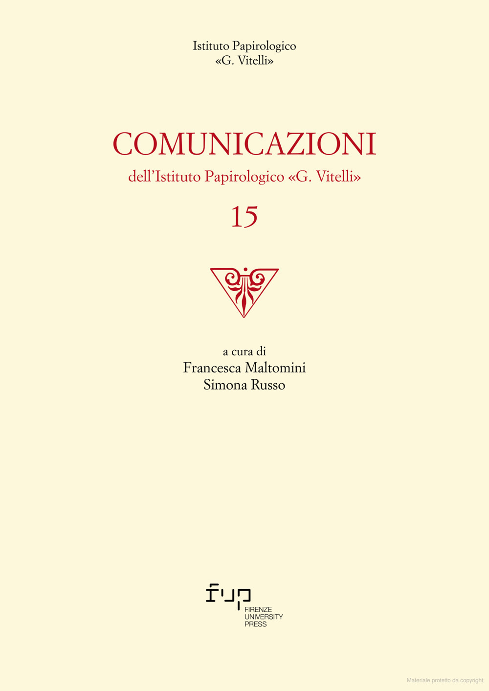 Comunicazioni dell'Istituto papirologico «G. Vitelli». Vol. 15