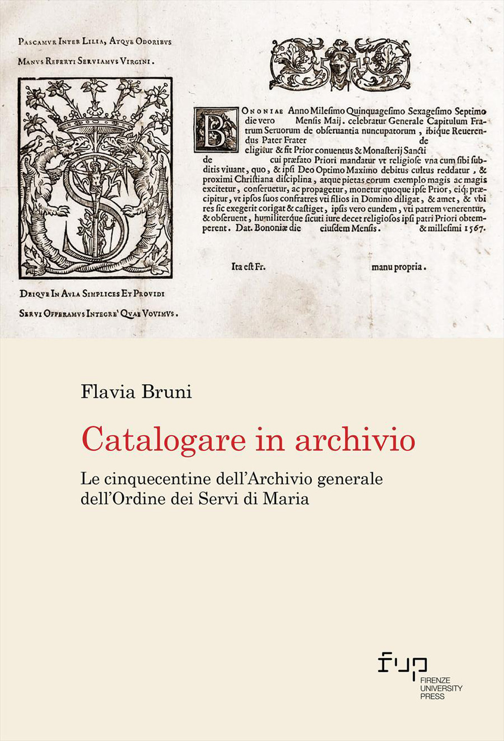 Catalogare in archivio. Le Cinquecentine dell'Archivio generale dell'Ordine dei Servi di Maria
