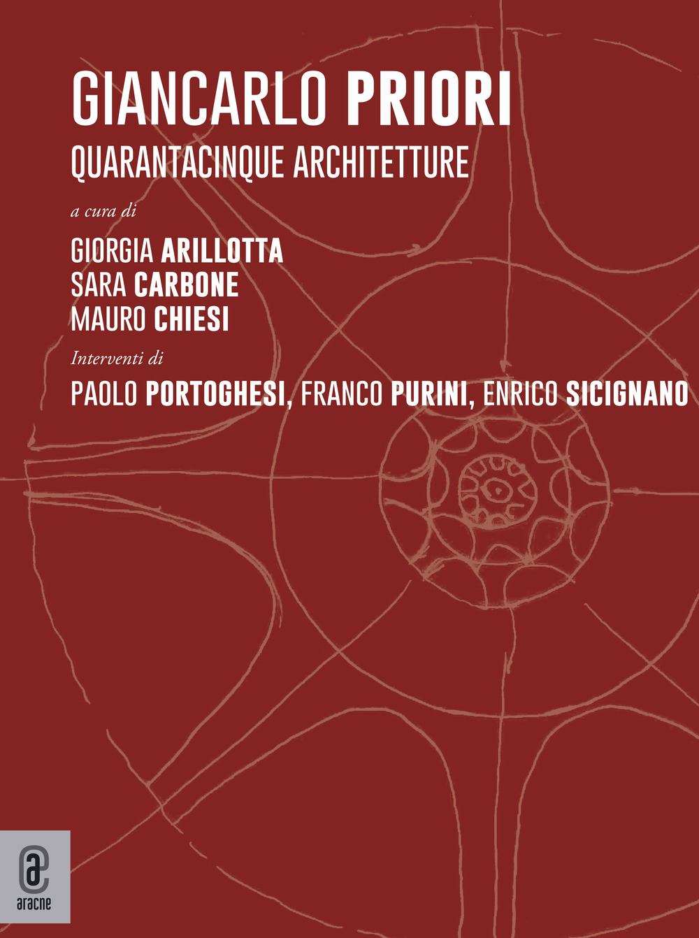 Giancarlo Priori. Quarantacinque architetture