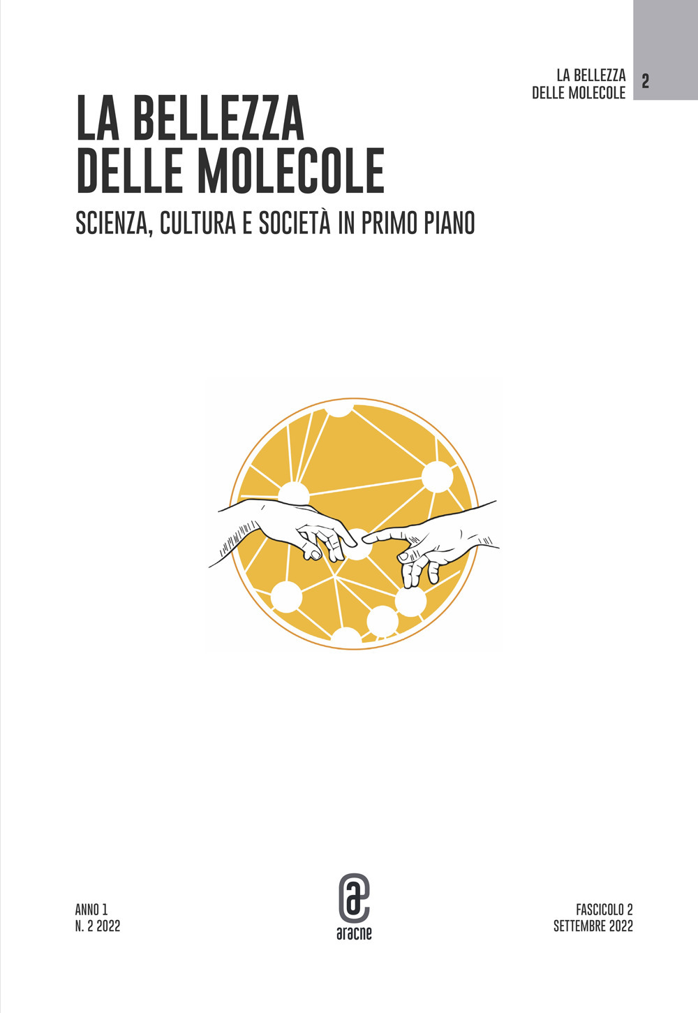 La bellezza delle molecole. Vol. 2