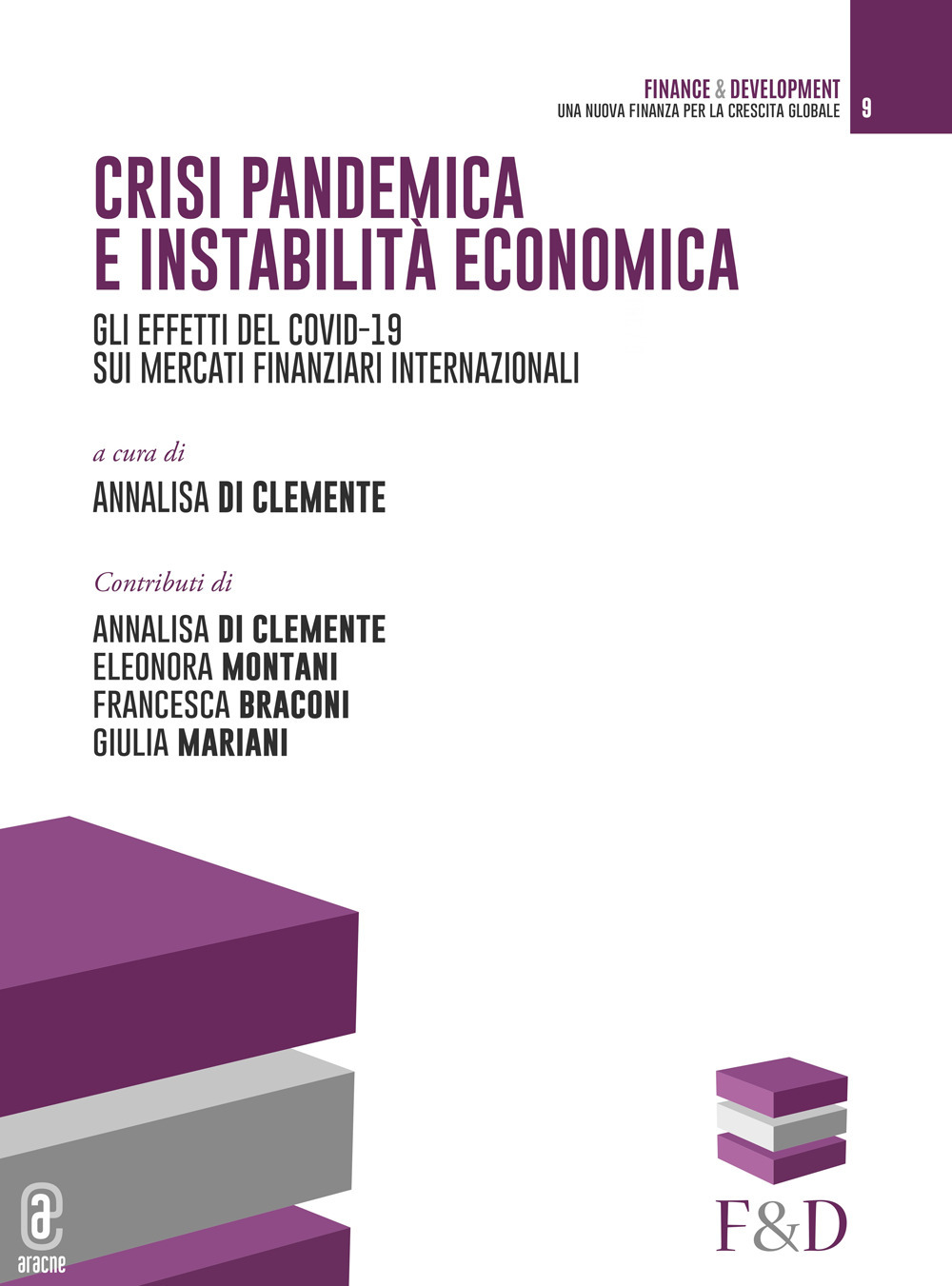 Crisi pandemica e instabilità economica. Gli effetti del Covid-19 sui mercati finanziari internazionali