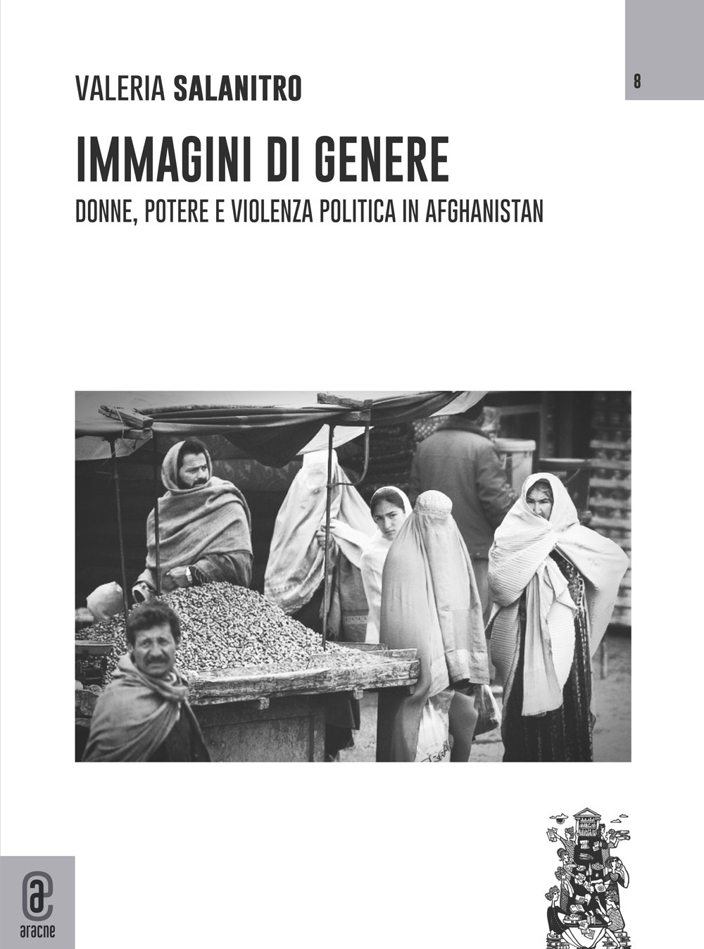 Immagini di genere. Donne, potere e violenza politica in Afghanistan