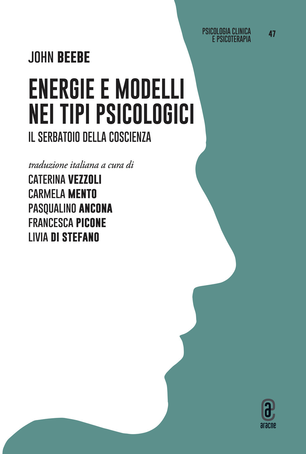 Energie e modelli nei tipi psicologici. Il serbatoio della coscienza