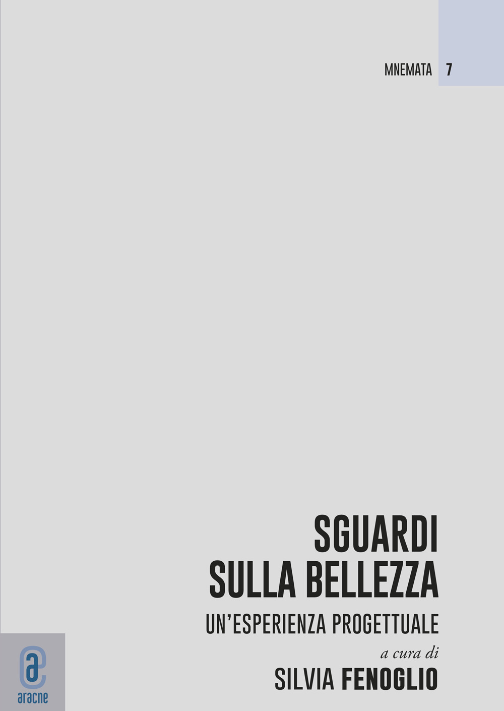 Sguardi sulla bellezza. Un'esperienza progettuale