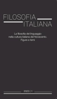 Filosofia italiana. Vol. 1: La filosofia del linguaggio nella cultura italiana del Novecento. Figure e temi