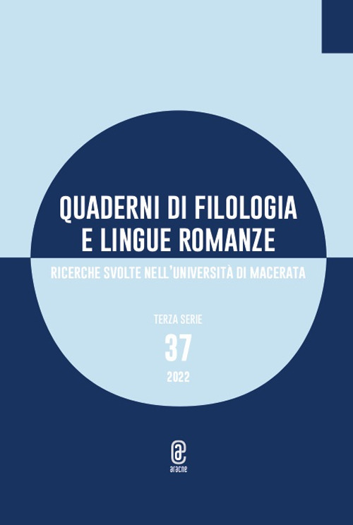 Quaderni di filologia e lingue romanze. Ricerche svolte nell'Università di Macerata. Vol. 37