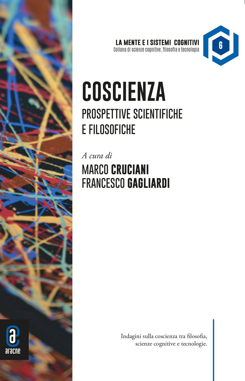 Coscienza. Prospettive scientifiche e filosofiche