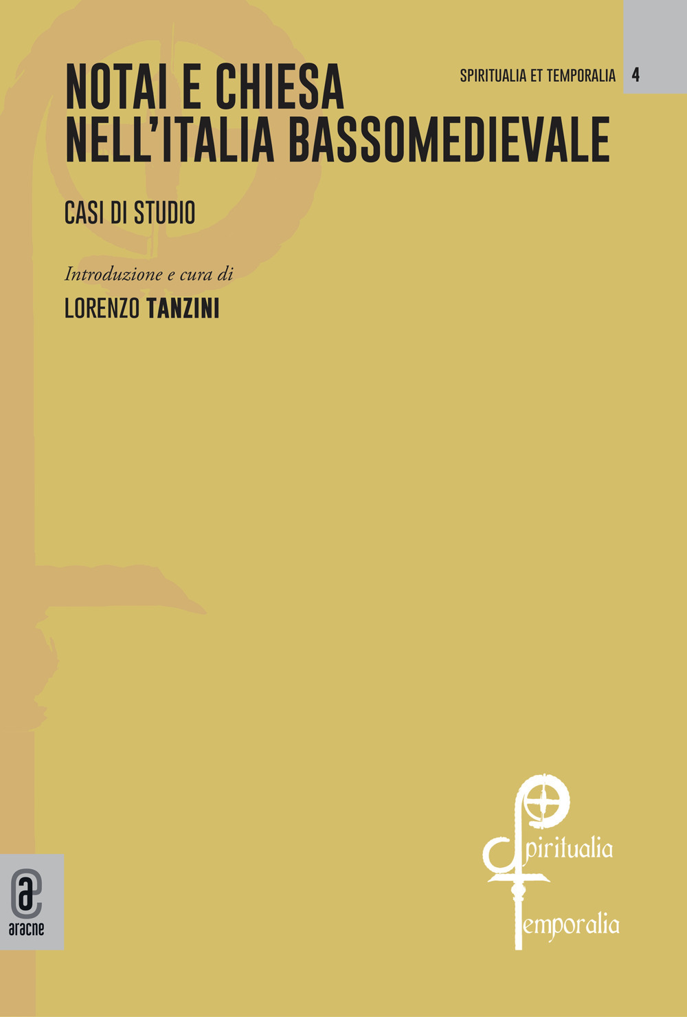 Notai e Chiesa nell'Italia bassomedievale. Casi di studio
