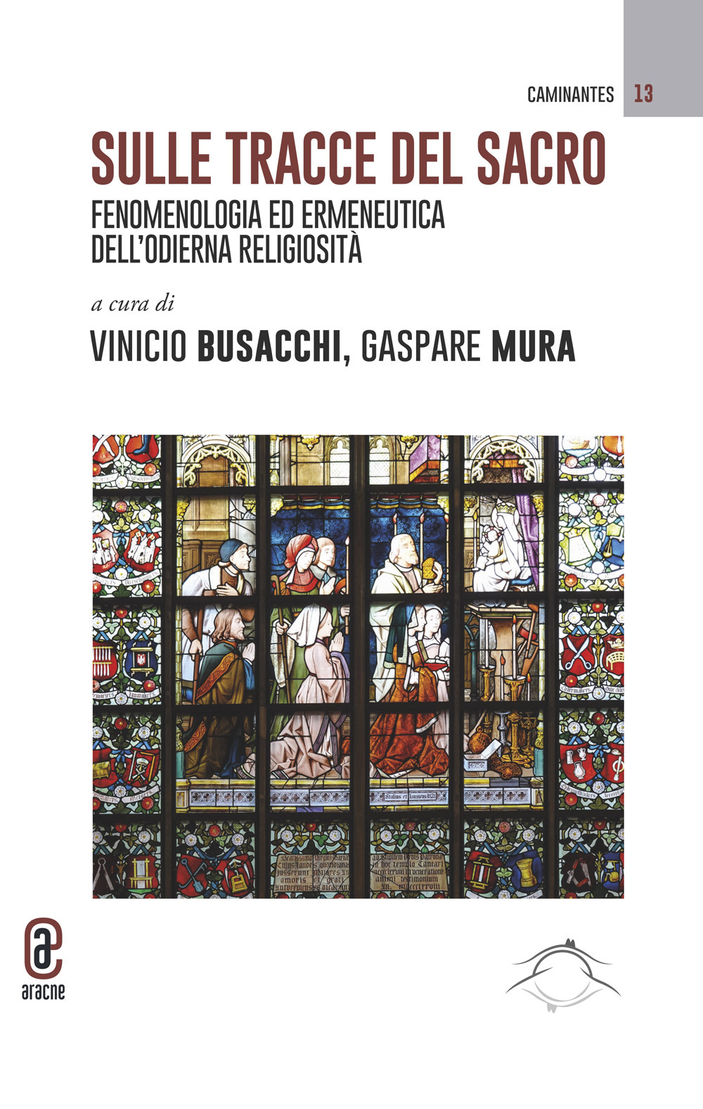 Sulle tracce del Sacro. Fenomenologia ed ermeneutica dell'odierna religiosità