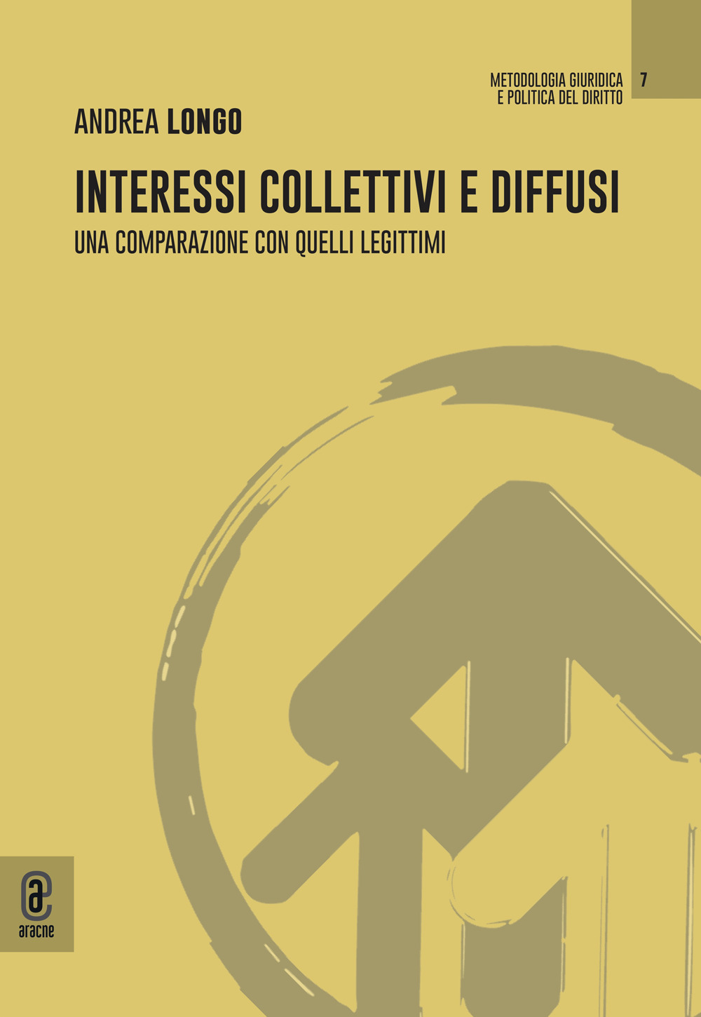 Interessi diffusi e collettivi. Una comparazione con quelli legittimi