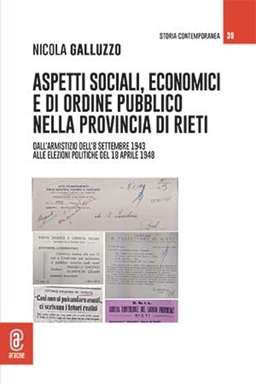 Aspetti sociali, economici e di ordine pubblico nella provincia di Rieti. Dall'Armistizio dell'8 settembre 1943 alle elezioni politiche del 18 aprile 1948