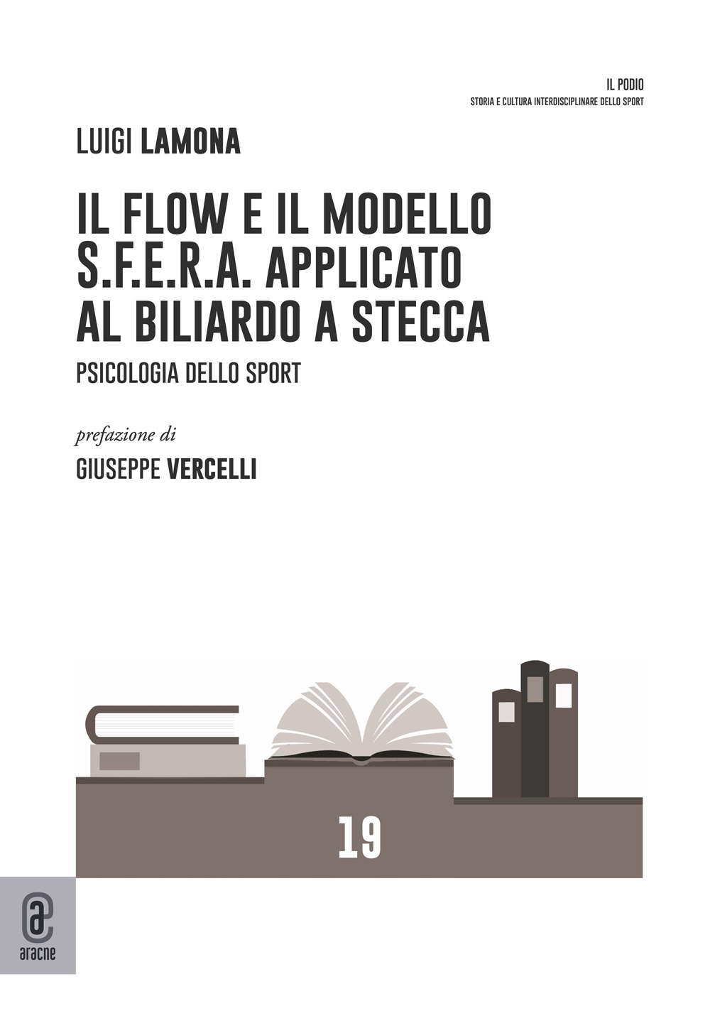 Il flow e il modello S.F.E.R.A. applicato al biliardo a stecca. Psicologia dello sport