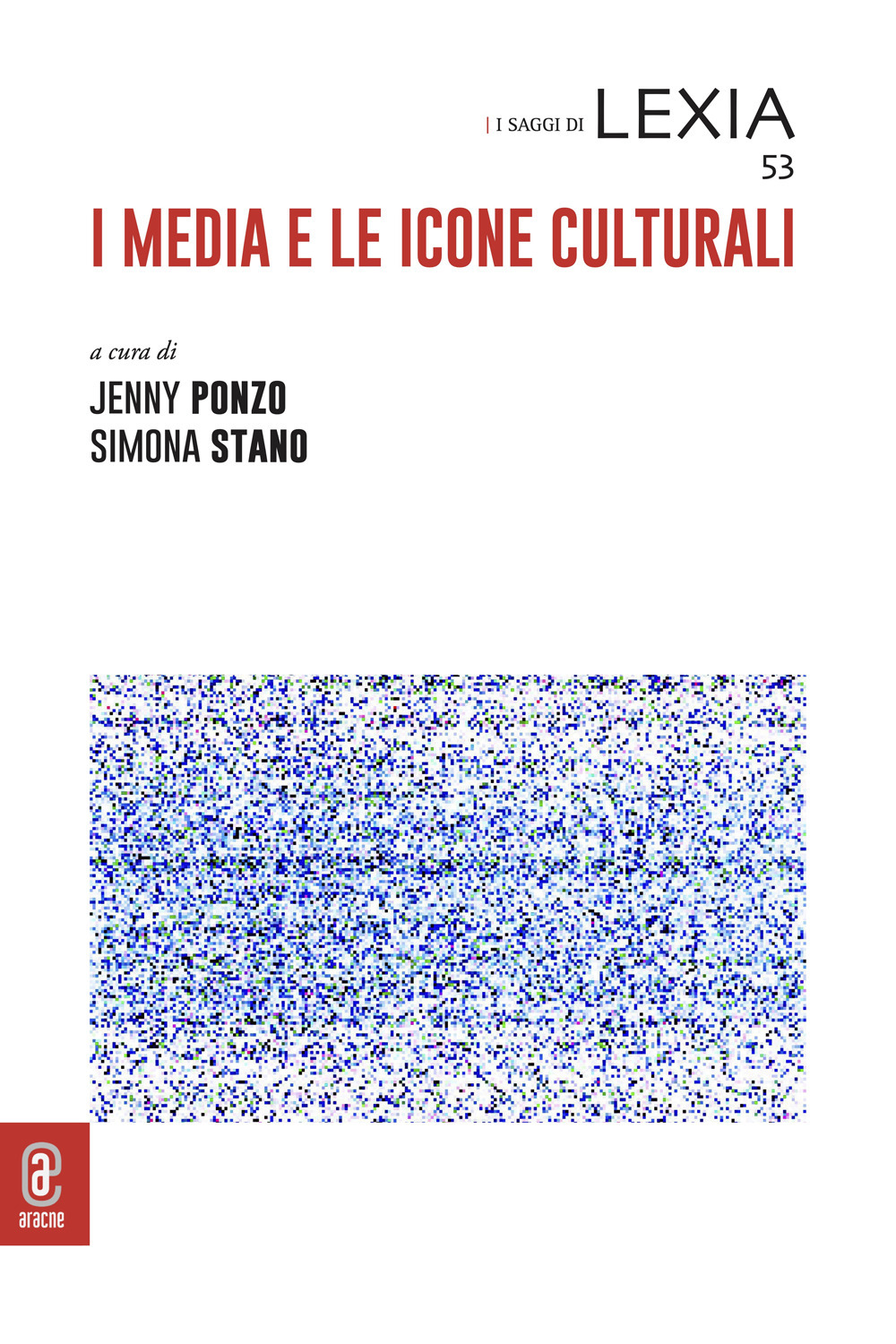 I media e le icone culturali